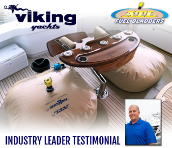 ATL Fuel Bladders Testimonial From Viking Yachts