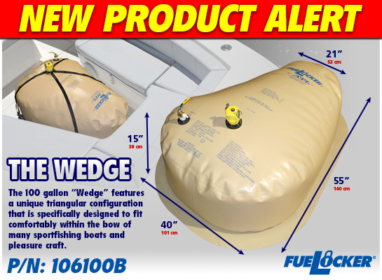 NEW PRODUCT FROM ATL FUEL BLADDERS - 100 GALLON "WEDGE" FOR YOUR BOW!